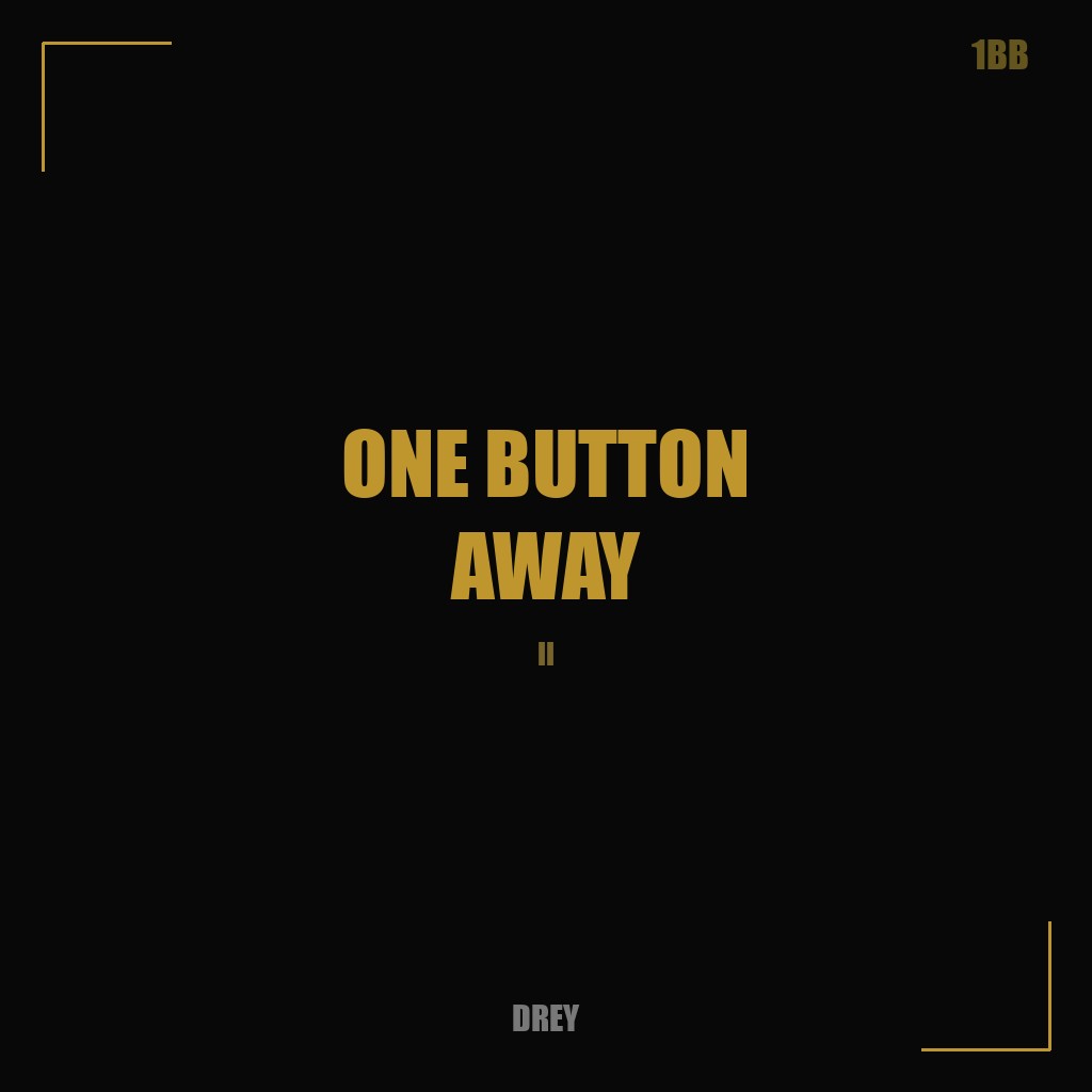 One Button Away II