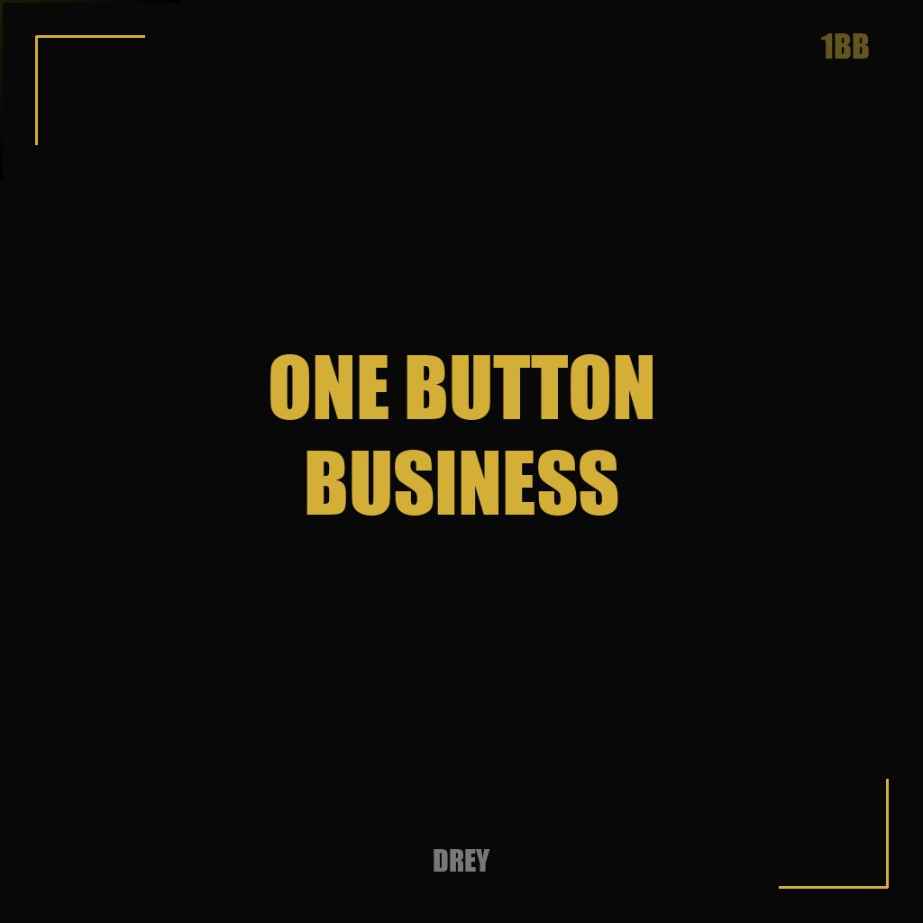 One Button Business